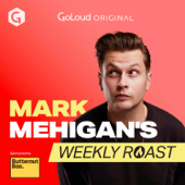 Mark Mehigan’s Weekly Roast