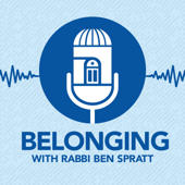 Belonging: A New Podcast from Congregation Rodeph Sholom NYC