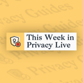 This Week in Privacy