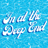 In at the Deep End