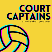 Court Captains: A Volleyball Podcast