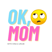 Ok Mom Podcast
