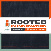 Rooted in Innovation