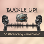 Buckle Up: An Ultrarunning Conversation