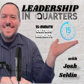 Leadership in Quarters: Leadership and Culture Insights