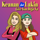 Keanan And Lakin Give You Déjà Vu