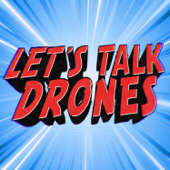 Let's Talk Drones