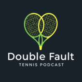 Double Fault Tennis Podcast