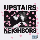 Upstairs Neighbors