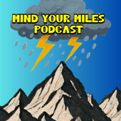 Mind Your Miles Podcast