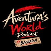 Aventura’s World Podcast
