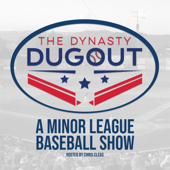 The Dynasty Dugout Show: A Minor League Baseball Show