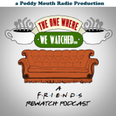 The One Where We Watched: A Friends Rewatch Podcast