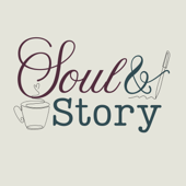 Soul & Story
