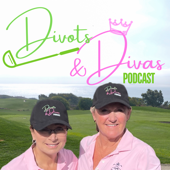 Divots & Divas Podcast