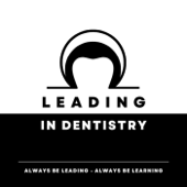 Leading in Dentistry