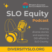 SLO Equity Podcast