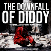 The Downfall Of Diddy | The Case Against Sean 'Puffy P Diddy' Combs