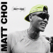 The Matt Choi Show