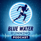 The Blue Water Running Podcast
