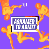 Ashamed to Admit