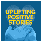 Uplifting Positive Stories