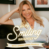 Hope Smiling Brightly with Amber Dawn Pearce