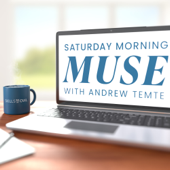 Saturday Morning Muse