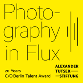 Photography in Flux. 20 Years C/O Berlin Talent Award