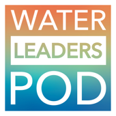 Water Leaders Pod