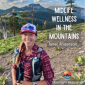 Midlife Wellness In The Mountains