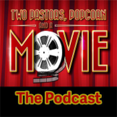 Two Pastors, Popcorn and a Movie