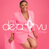 The Deja Vu Show