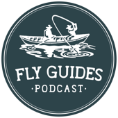 Fly Guides Podcast