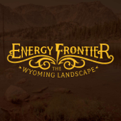 Energy Frontier: The Wyoming Landscape