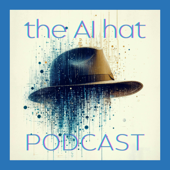 AI for Business Leaders: The AI Hat Podcast