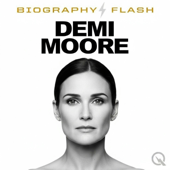 Demi Moore - Audio Biogrpahy