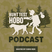 Hunt Test Hobo Podcast