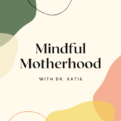 Mindful Motherhood