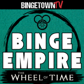 Binge Empire - The Wheel of Time