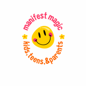 Manifest Magic for Kids, Teens, & Parents