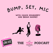 Bump, Set, Mic...The TNT Volleyball Podcast