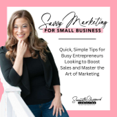 Savvy Marketing for Small Business