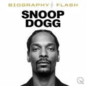Snoop Dogg - Biography Flash