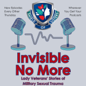 Invisible No More: Lady Veterans' Stories of Military Sexual Trauma