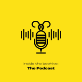 Inside the Beehive: the podcast