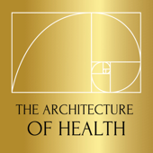 The Architecture of Health