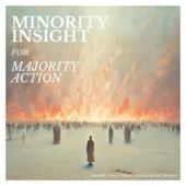 Minority Insight for Majority Action