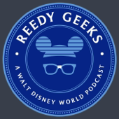 Reedy Geeks: A Walt Disney World Podcast