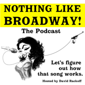 Nothing Like Broadway: The Podcast